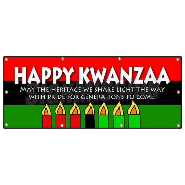 Signmission HAPPY KWANZA MAY THE HERITAGE WE SHARE LIGHT BANNER SIGN B-96 Happy Kwanza May The Her - main